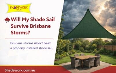 Will My Shade Sail Survive Brisbane Storms?